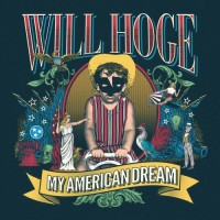 Purchase Will Hoge - My American Dream