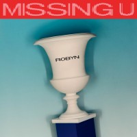 Purchase Robyn - Missing U (CDS)