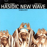 Purchase Hasidic New Wave - Kabalogy