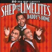 Purchase Shep & The Limelites - Daddy's Home To Stay