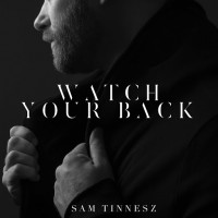 Purchase Sam Tinnesz - Watch Your Back (CDS)