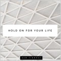 Buy Sam Tinnesz - Hold On For Your Life (Acoustic) (CDS) Mp3 Download