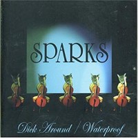 Purchase Sparks - Dick Around+waterproof (EP)