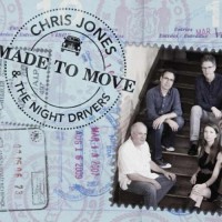 Purchase Chris Jones & The Night Drivers - Made To Move