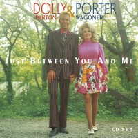 Purchase Dolly Parton & Porter Wagoner - Just Between You And Me CD3