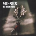 Buy Mi-Sex - Not From Here Mp3 Download