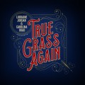 Buy Lorraine Jordan & Carolina Road - True Grass Again Mp3 Download