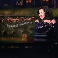 Purchase Mandy Barnett - Strange Conversation