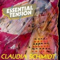 Purchase Claudia Schmidt - Essential Tension