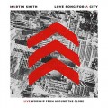 Buy Martin Smith - Love Song For A City (Live) Mp3 Download