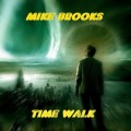 Buy Mike Brooks - Time Walk Mp3 Download