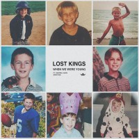 Purchase Lost Kings - When We Were Young (CDS)