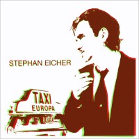 Purchase Stephan Eicher - Taxi Europa