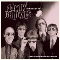 Purchase The Flamin' Groovies - At Full Speed....The Complete Sire Recordings CD1