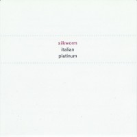 Purchase Silkworm - Italian Platinum