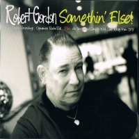 Purchase Robert Gordon - Somethin' Else! Vol. 2