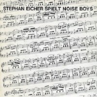 Purchase Stephan Eicher - Spielt Noise Boys (Vinyl)