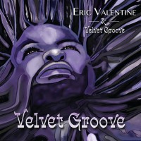 Purchase Eric Valentine - Velvet Groove