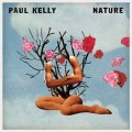 Buy Paul Kelly - Nature Mp3 Download