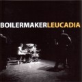 Buy Boilermaker - Leucadia Mp3 Download