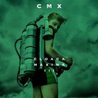 Purchase CMX - Cloaca Maxima III CD3