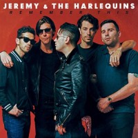 Purchase Jeremy & The Harlequins - Remember This