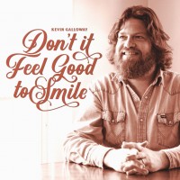 Purchase Kevin Galloway - Don't It Feel Good To Smile (CDS)