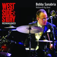 Purchase Bobby Sanabria - West Side Story Reimagined (Feat. Bobby Sanabria Multiverse Big Band)