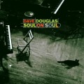 Buy Dave Douglas - Soul On Soul Mp3 Download