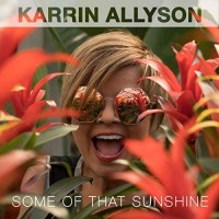 Purchase Karrin Allyson - Some Of That Sunshine