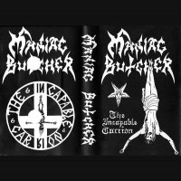 Purchase Maniac Butcher - The Incapable Carrion (Tape)