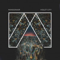 Purchase Mansionair - Violet City (CDS)