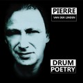 Buy Pierre Van Der Linden - Drum Poetry Mp3 Download