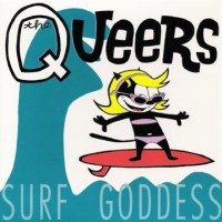 Purchase The Queers - Surf Goddess