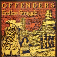 Purchase Offenders - Endless Struggle (Vinyl)