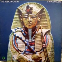Purchase Steve Douglas - The Music Of Cheops (Vinyl)