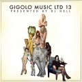 Buy VA - Gigolo Music Ltd 13 (Presented By DJ Hell) Mp3 Download