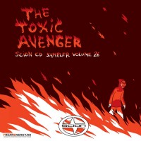 Purchase The Toxic Avenger - Scion CD Sampler Volume 26