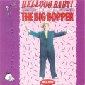 Buy Big Bopper - Hellooo Baby! The Best Of The 1954-1959 Mp3 Download