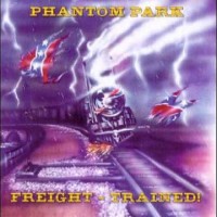 Purchase Phantom Park - Freight Trained!