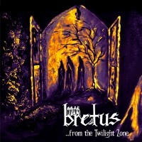 Purchase Bretus - ...From The Twilight Zone