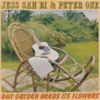 Purchase Jess Sah Bi & Peter One - Our Garden Needs Its Flowers