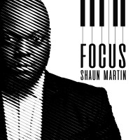 Purchase Shaun Martin - Focus