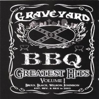 Purchase Graveyard Bbq - Greatest Hits Volume I