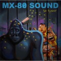 Buy Mx-80 - So Funny Mp3 Download