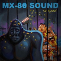 Purchase Mx-80 - So Funny