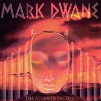 Purchase Mark Dwane - Atlantis Factor