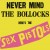 Buy Sex Pistols - Never Mind The Bollocks, Here's The Sex Pistols (40Th Anniversary Deluxe Edition) CD2 Mp3 Download
