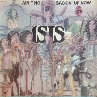 Purchase Isis - Ain't No Backin' Up Now (Vinyl)