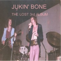 Purchase Jukin' Bone - The Lost 3rd Album (Vinyl)